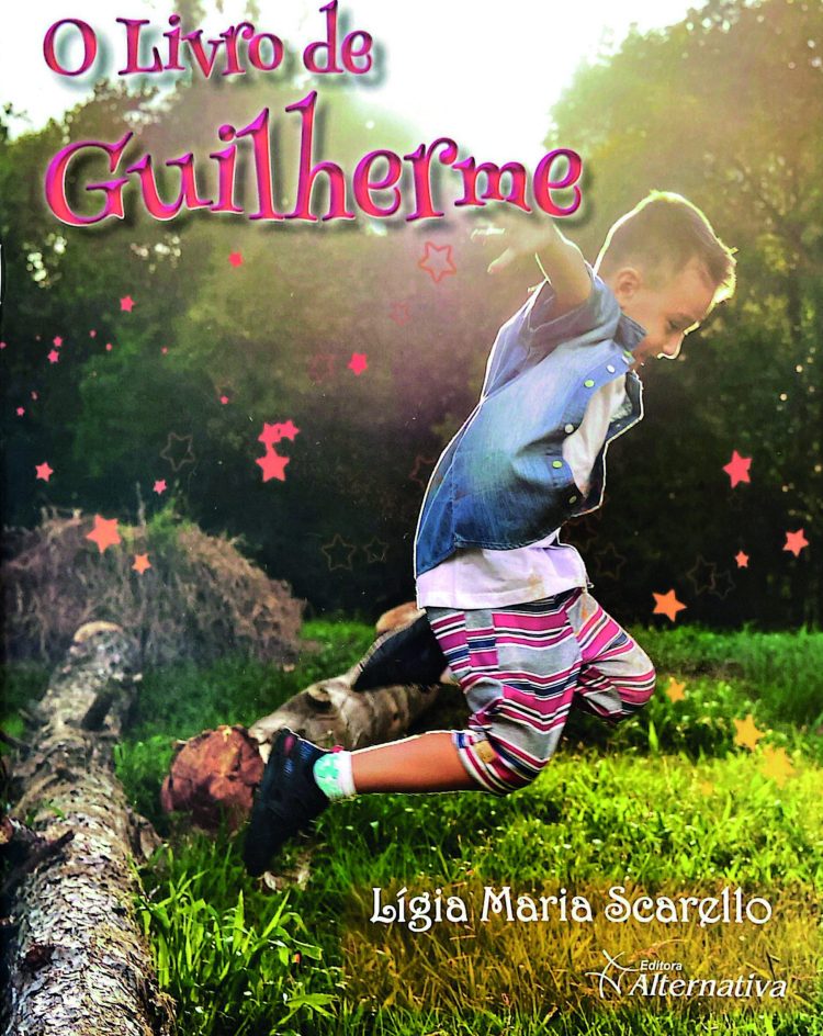 “O Livro de Guilherme” completa o legado de Lígia Scarello